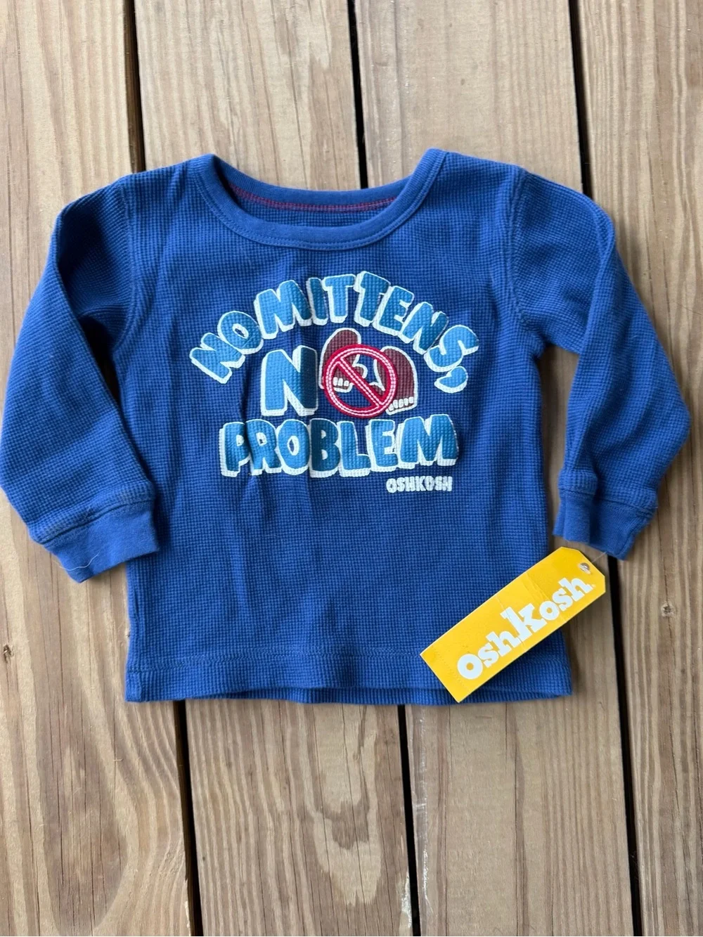 OshKosh B’gosh “No mittens, No problems” Thermal Shirt 18 Months New with Tags